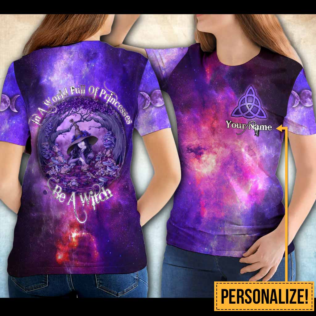 In A World Full Of Princesses - Witch Personalized All Over T-shirt and Hoodie