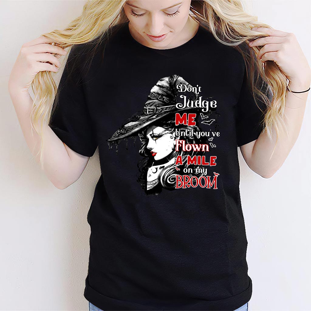 Don't Judge Me - Witch T-shirt and Hoodie