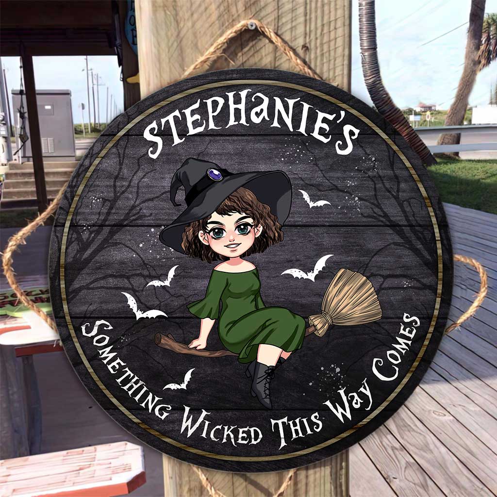 Something Wicked This Way Comes - Personalized Witch Round Wood Sign