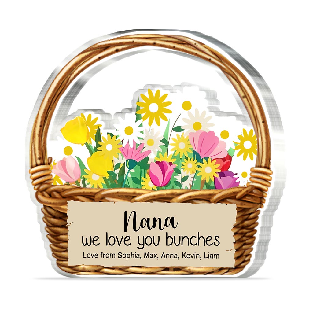 Nana We Love You - Personalized Mother's Day Grandma Custom Shaped Acrylic Plaque