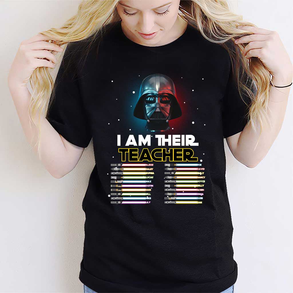 I Am Their Teacher - Personalized T-shirt and Hoodie