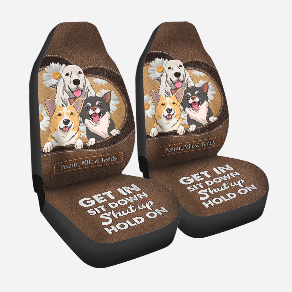 Get In Sit Down - Personalized Dog Seat Covers