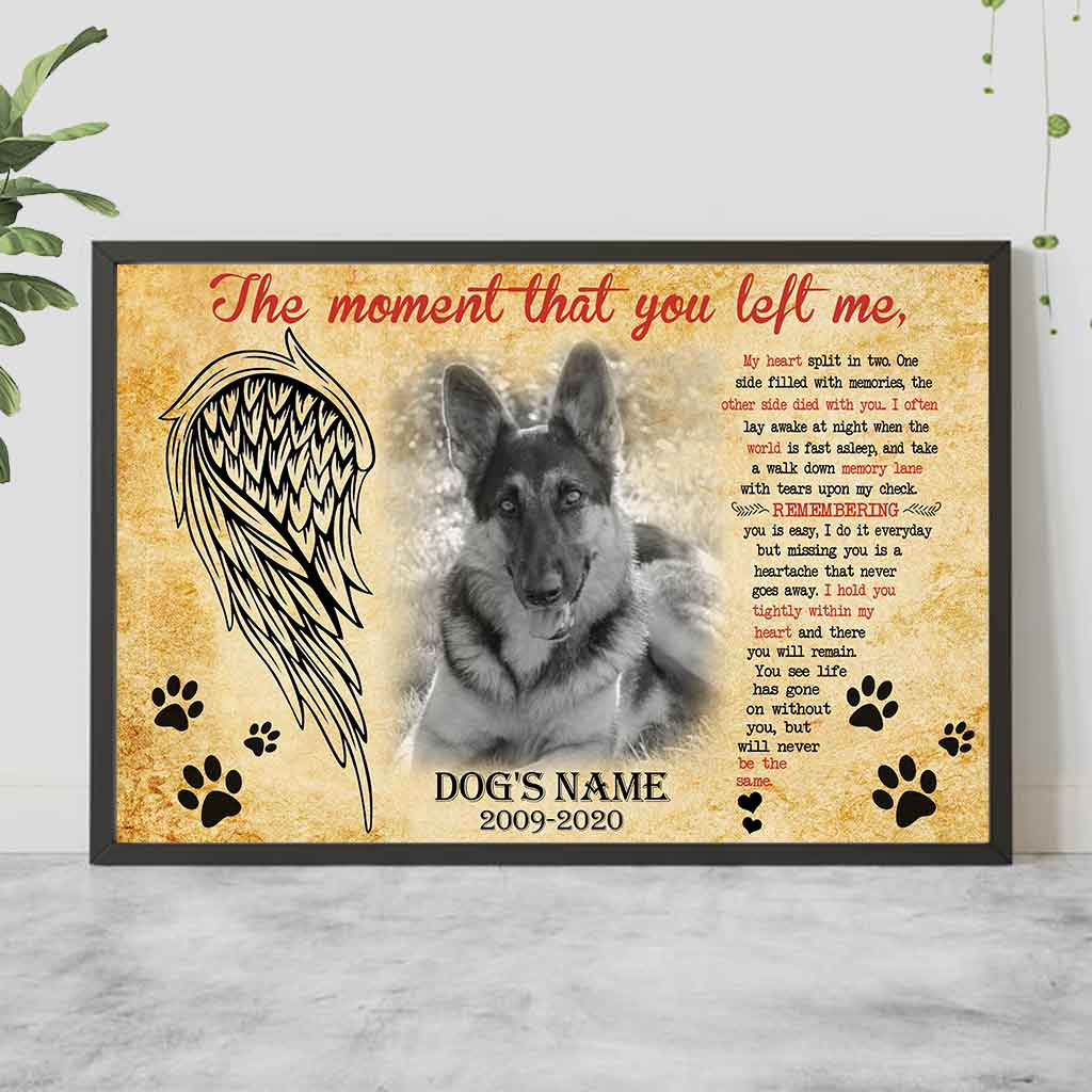 The Moment That You Left Me - Personalized Dog Poster