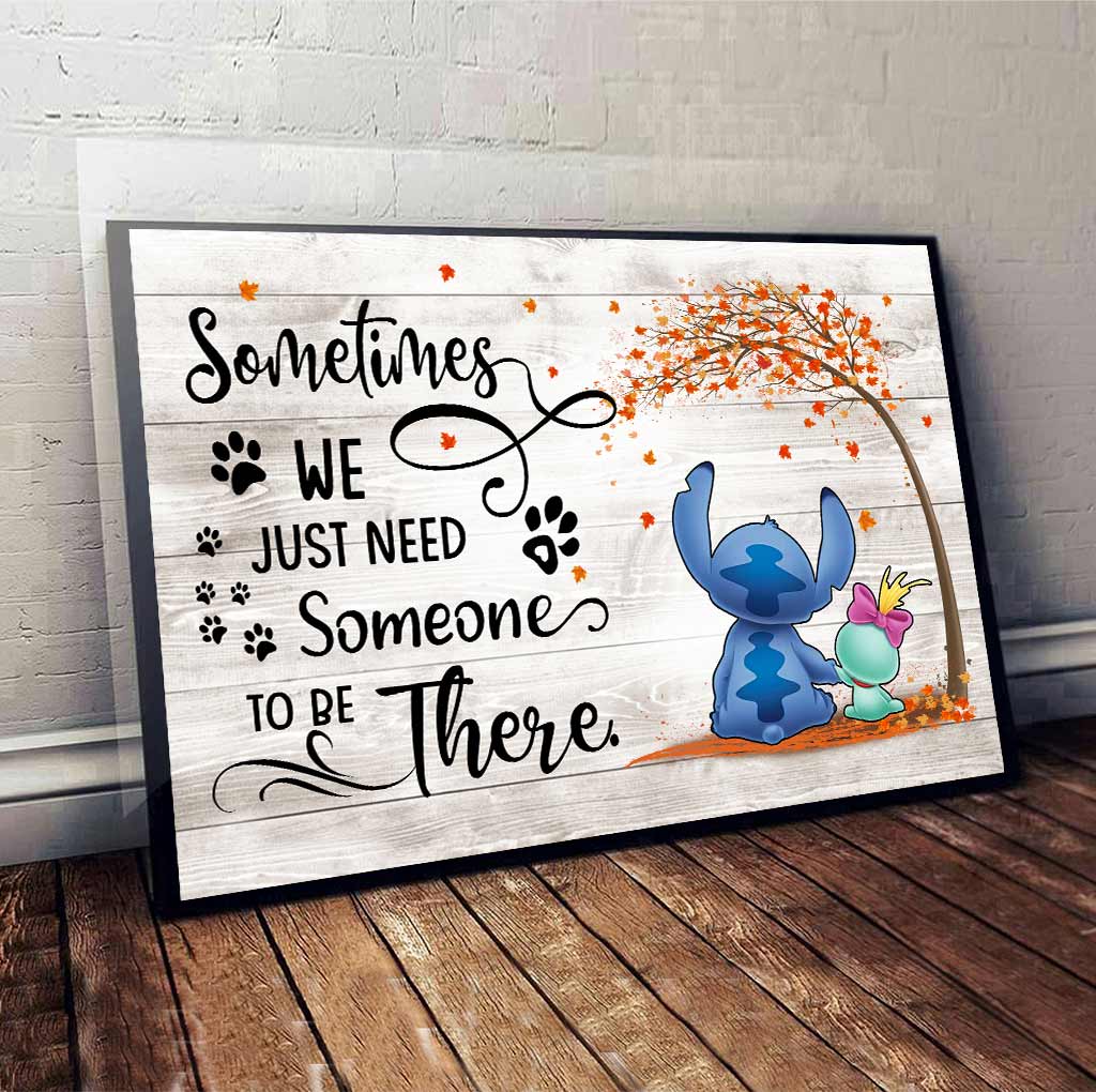 Sometimes We Just Need - Ohana Canvas And Poster