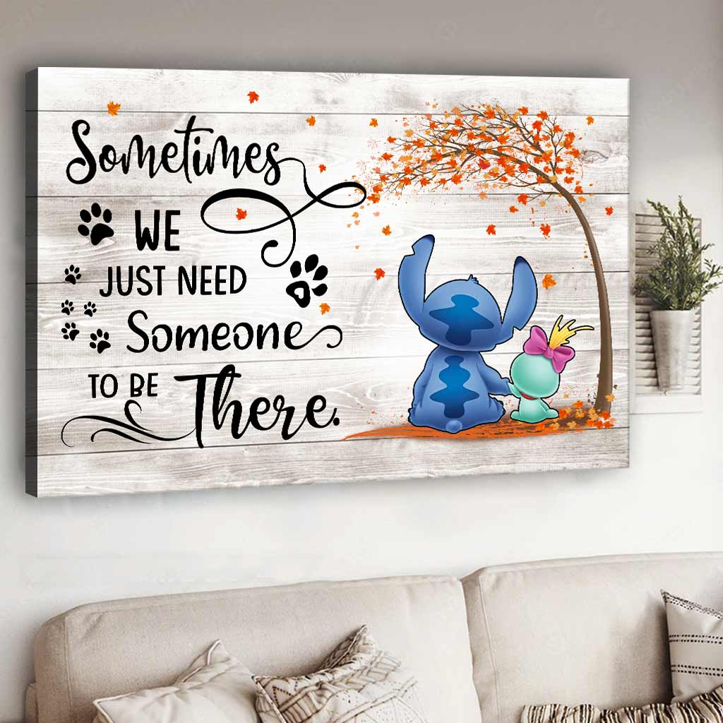 Sometimes We Just Need - Ohana Canvas And Poster