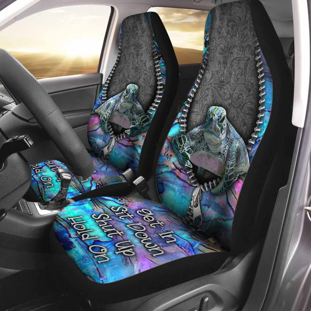 Get In Sit Down Shut Up Hold On - Turtle Seat Covers