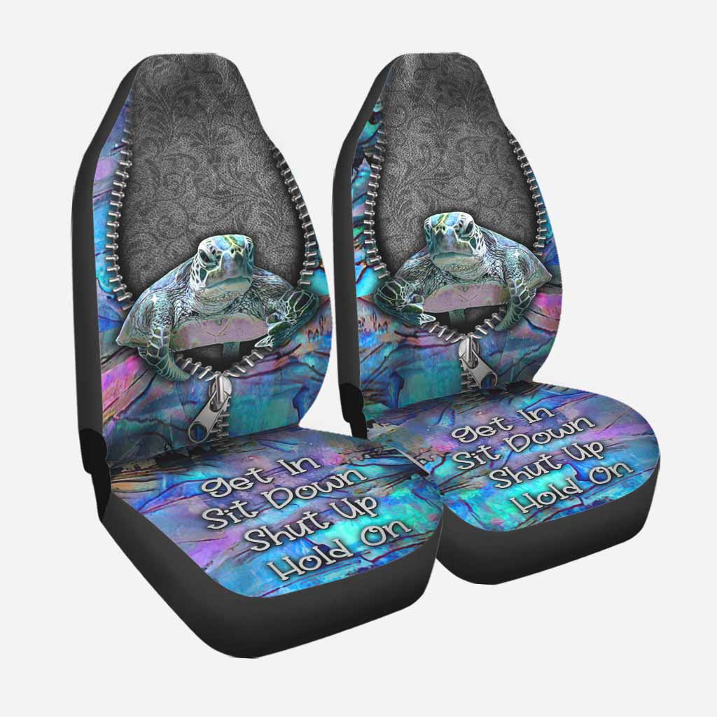 Get In Sit Down Shut Up Hold On - Turtle Seat Covers