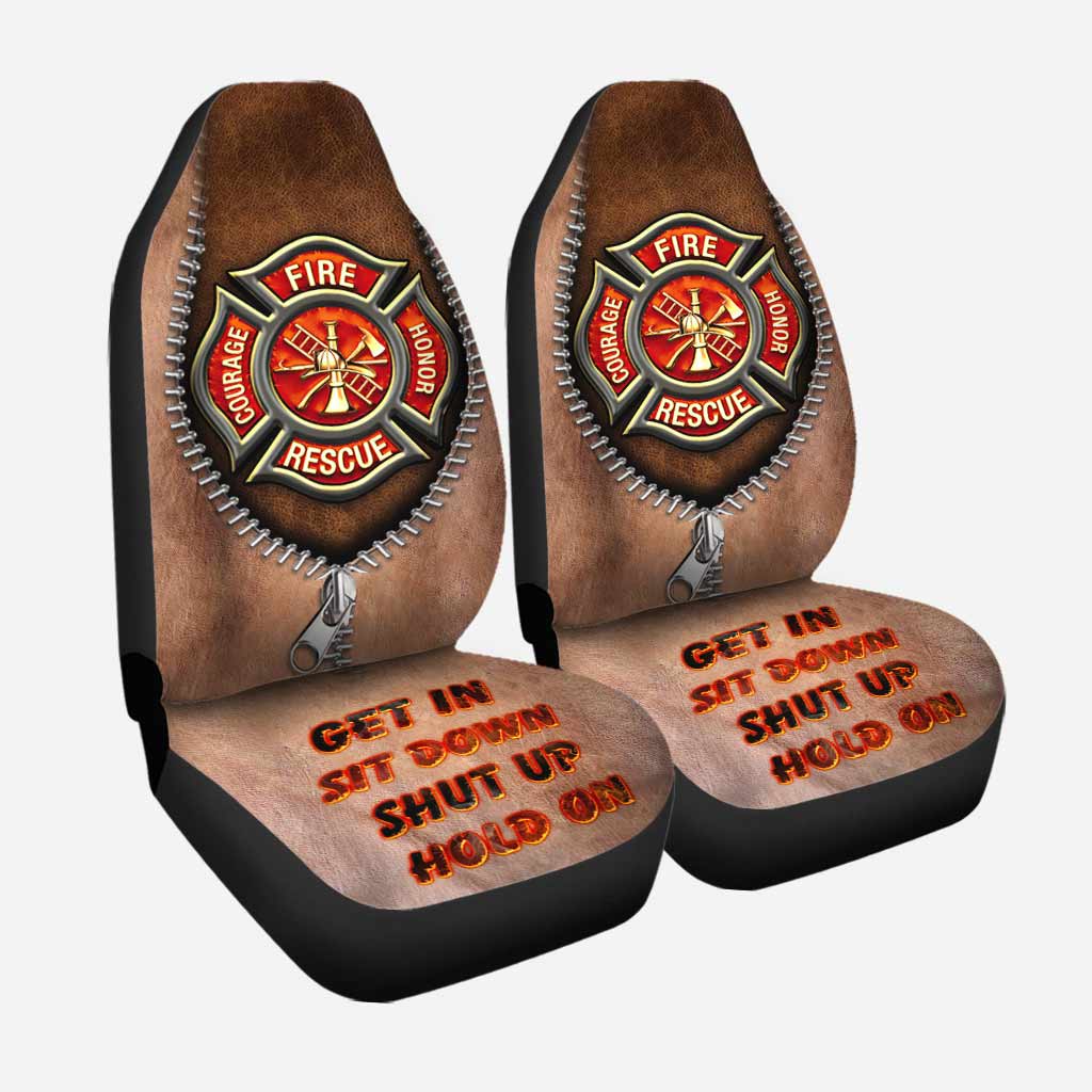 Firefighter Get In Sit Down Shut Up Hold On Car Seat cover2