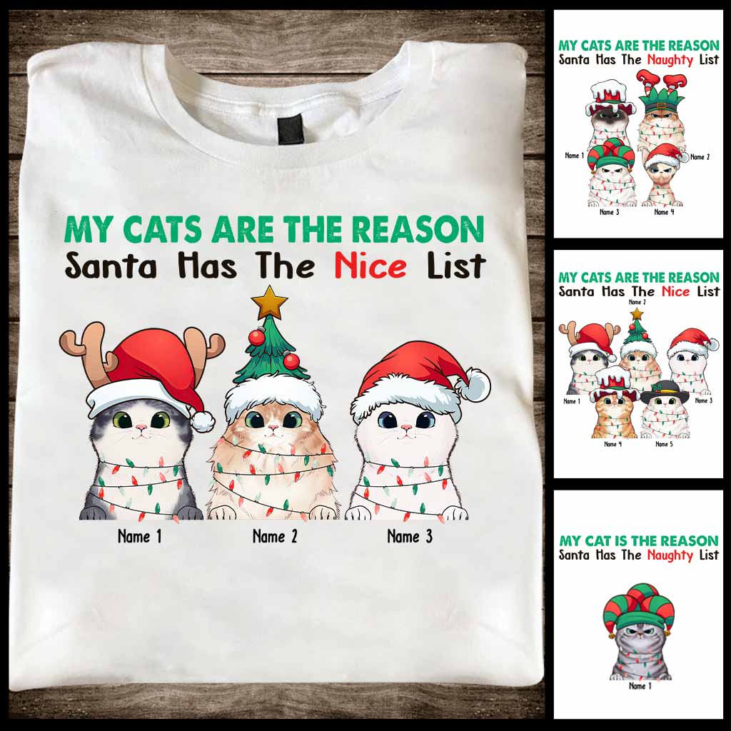 My Cat Is The Reason Santa Has The Naughty List - Personalized Christmas T-shirt and Hoodie