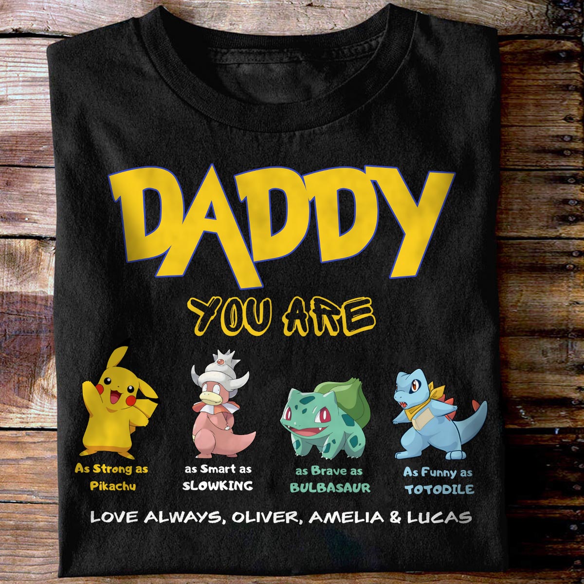 Daddy You Are - Personalized Monster Trainer T-shirt and Hoodie