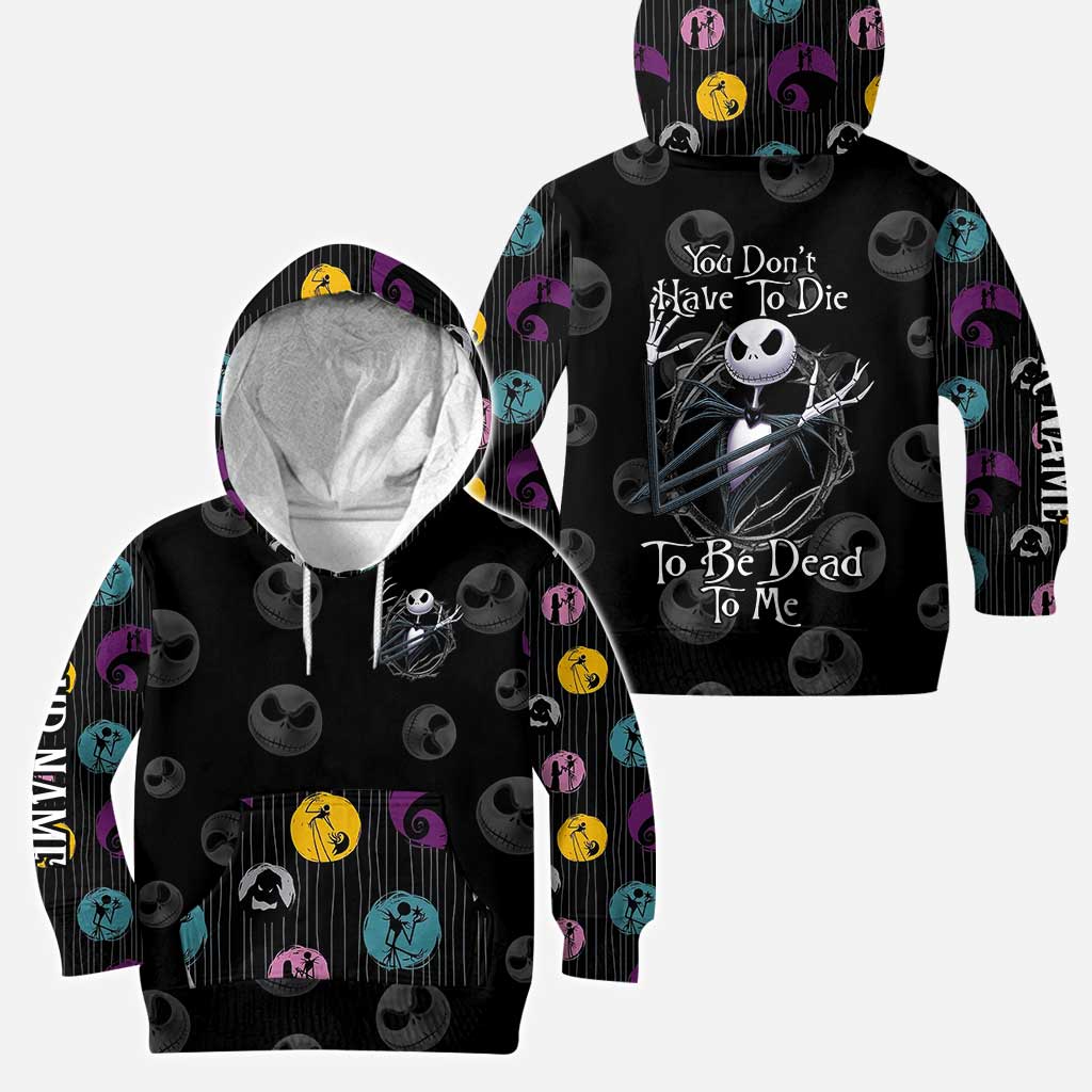 You Don't Have To Die - Personalized Nightmare Hoodie and Leggings