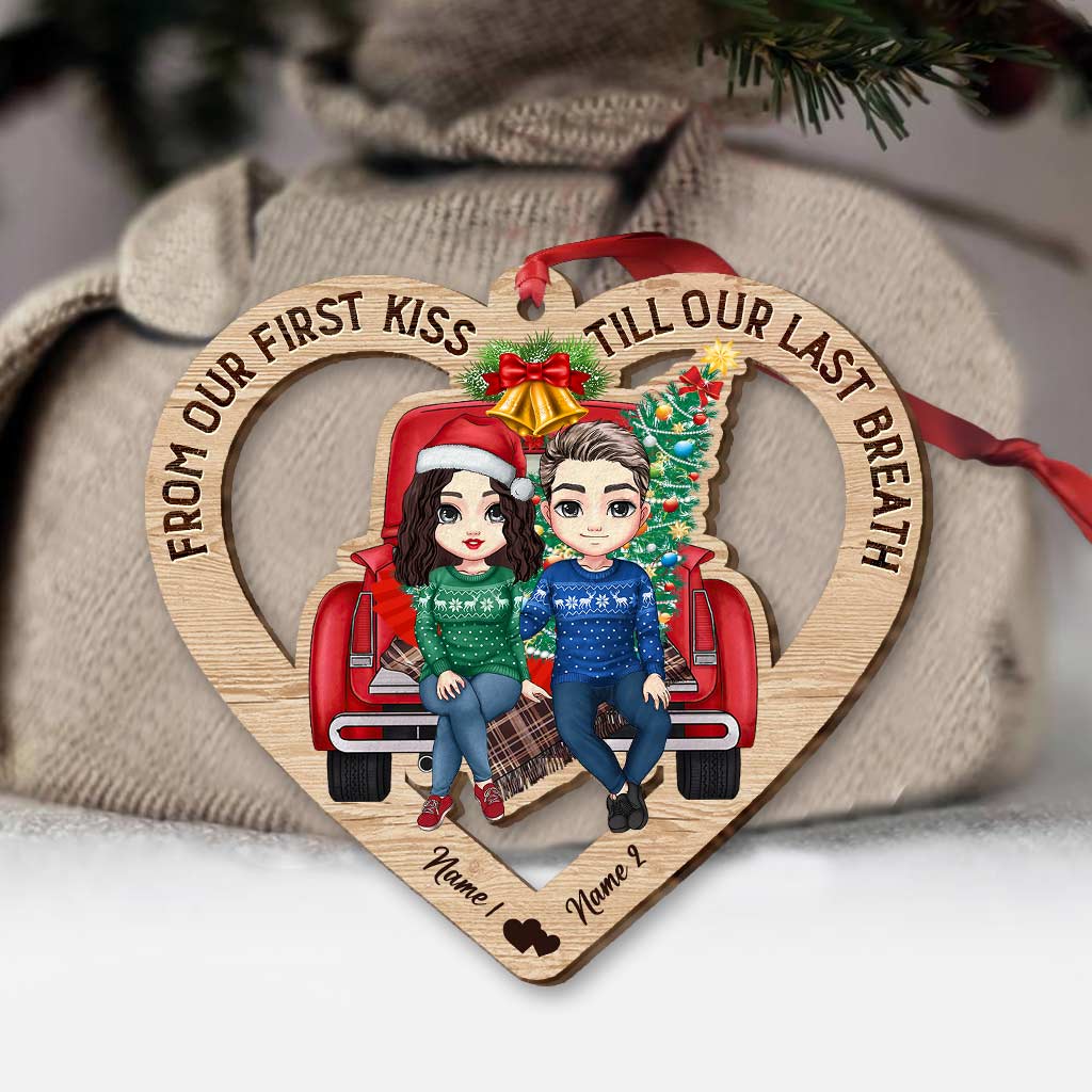 From Our First Kiss Till Our Last Breath - Personalized Christmas Couple Ornament