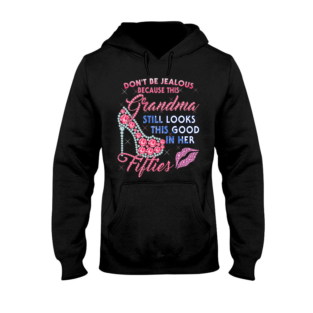 Don't Be Jealous - Grandma T-shirt And Hoodie 062021