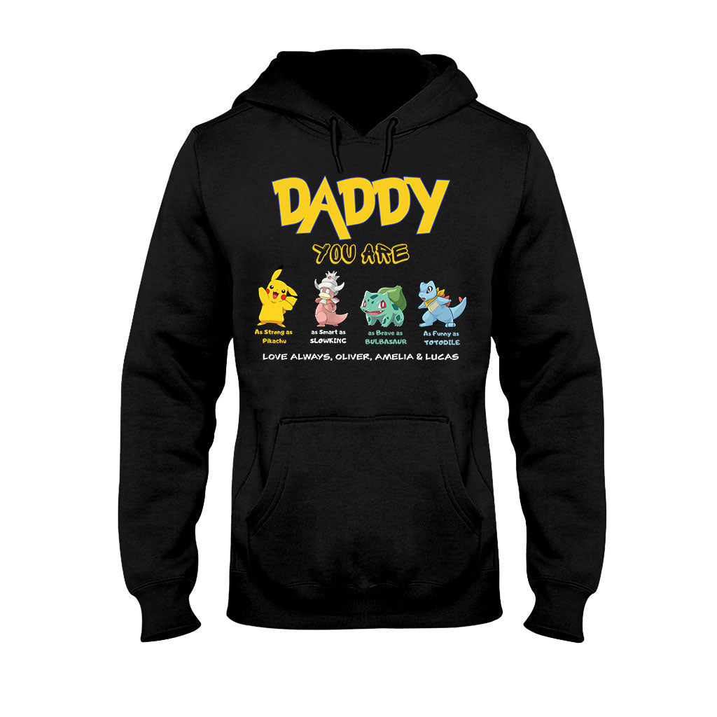 Daddy You Are - Personalized Monster Trainer T-shirt and Hoodie