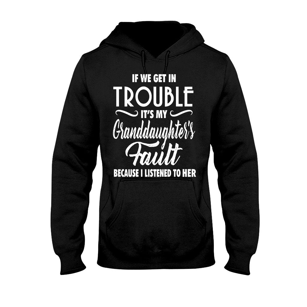 If We Get In Trouble - Grandma T-shirt And Hoodie 062021