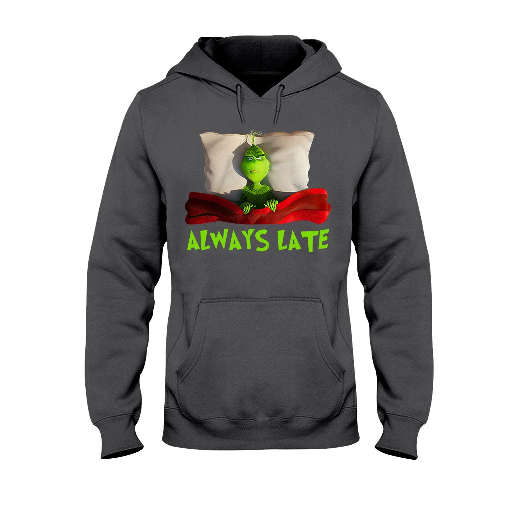 Always Late - T-shirt and Hoodie 1118