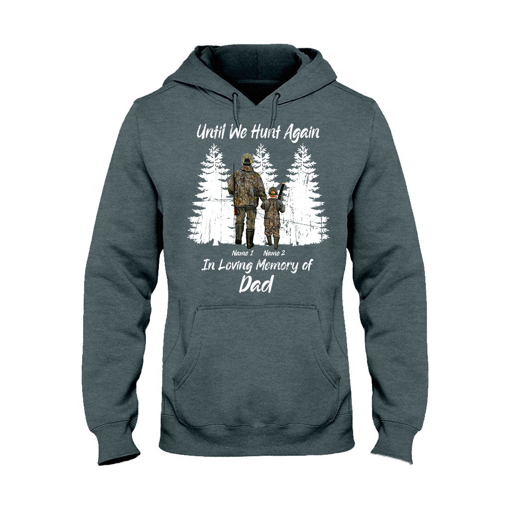 Until We Hunt Again - Personalized Father's Day T-shirt and Hoodie