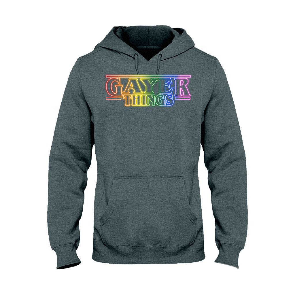 Gayer Things - LGBT Support T-shirt and Hoodie