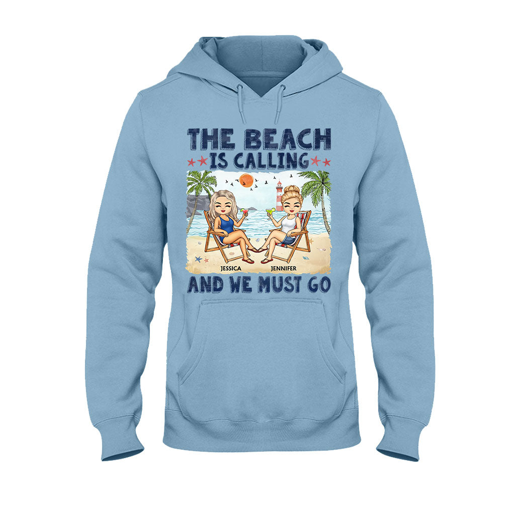 The Beach Is Calling And We Must Go Best Friends - Personalized Bestie T-shirt and Hoodie