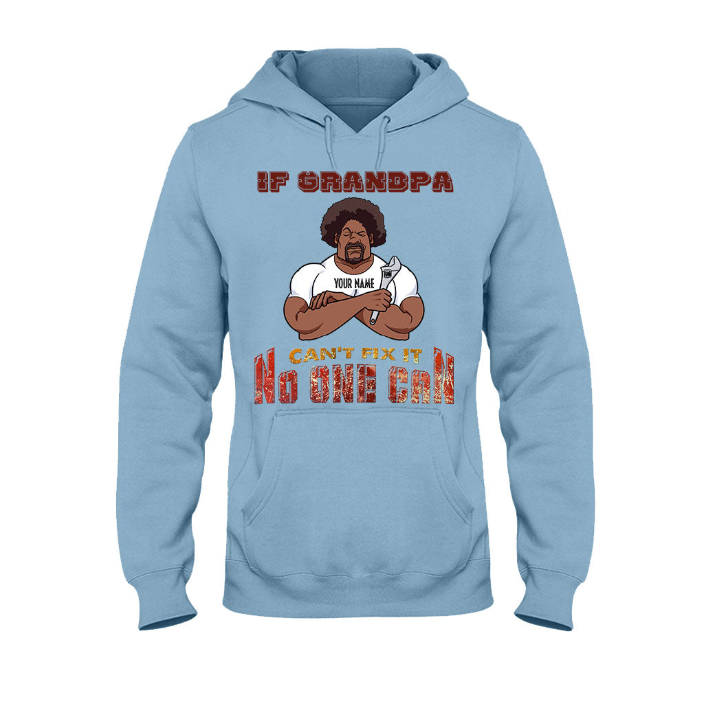 If Grandpa Can't Fix It - Personalized Father's Day T-shirt and Hoodie