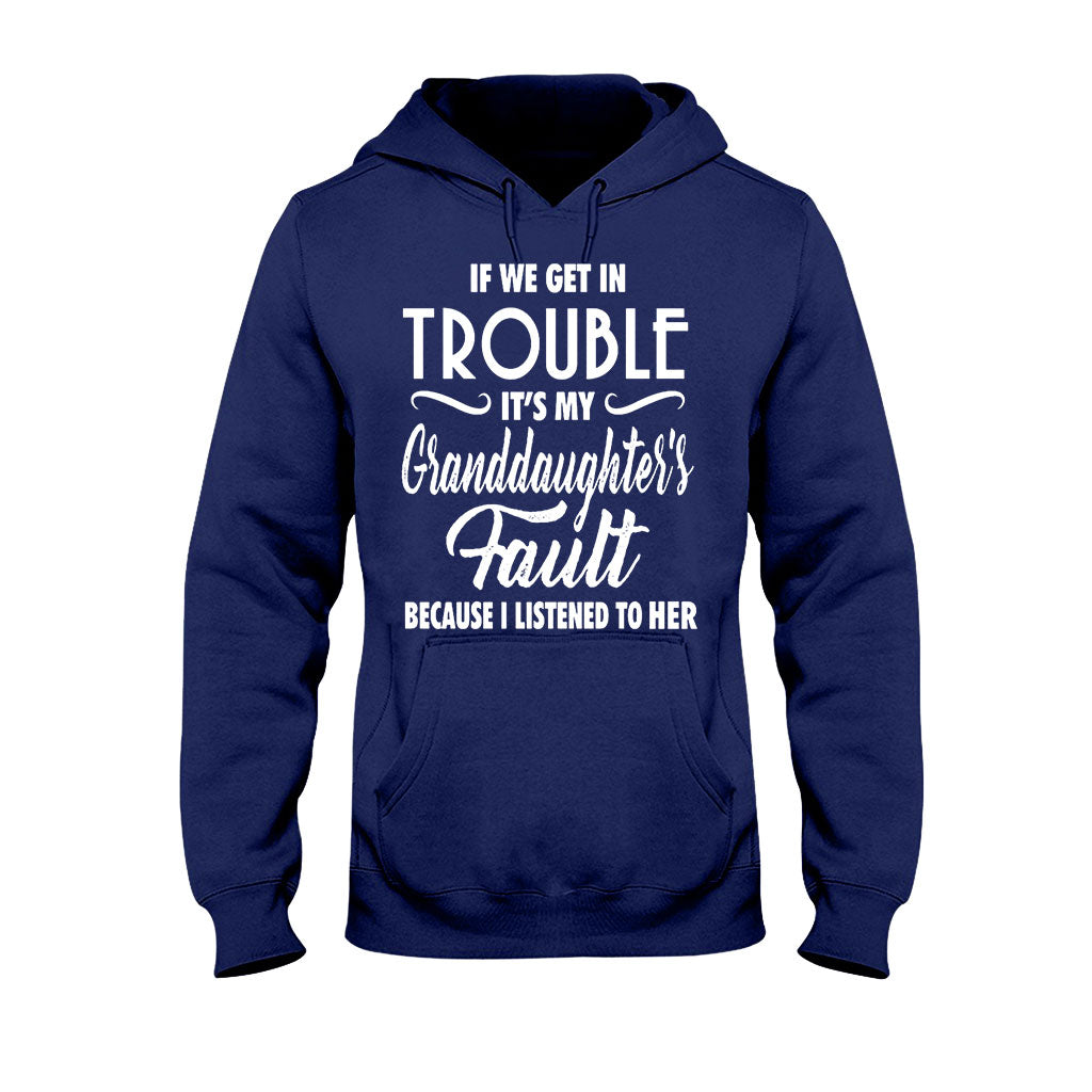 If We Get In Trouble - Grandma T-shirt And Hoodie 062021