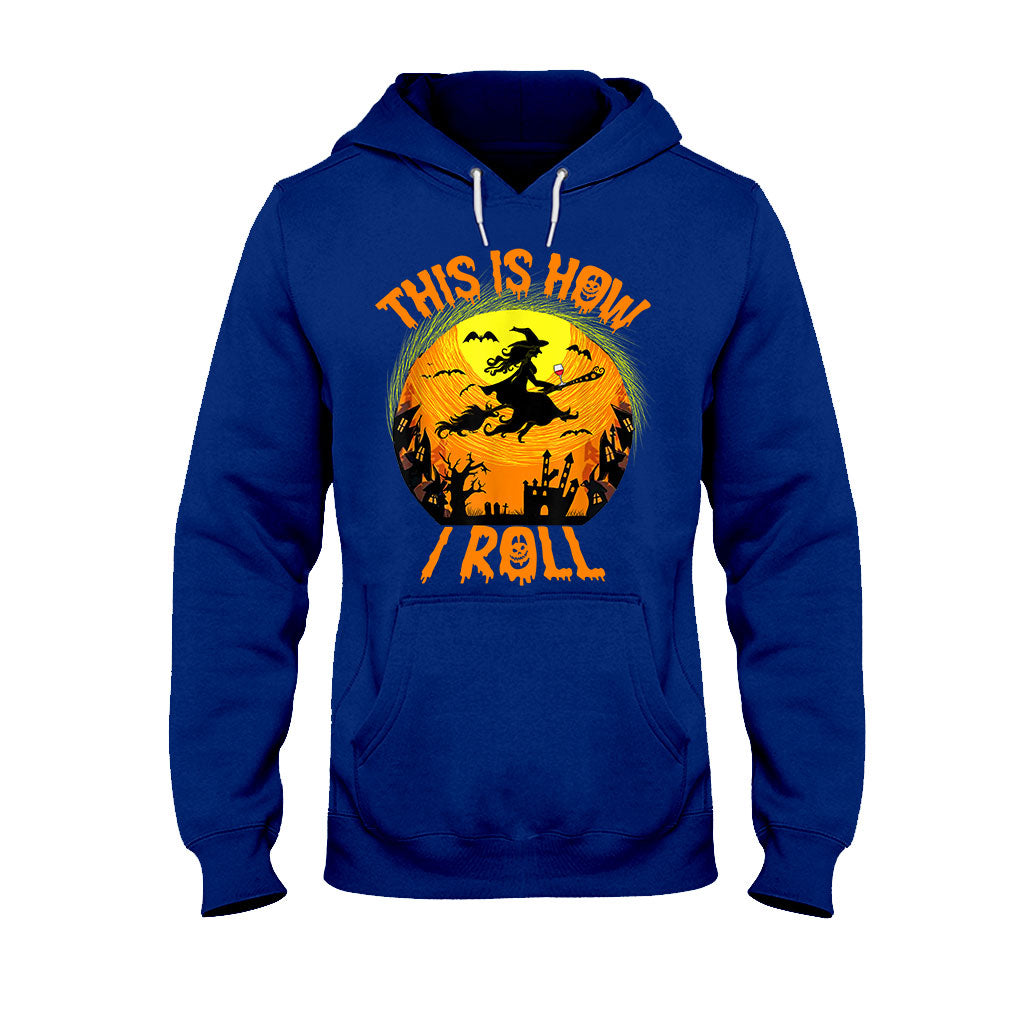 This Is How I Roll Halloween Night Witch Broom Wine T-shirt And Hoodie