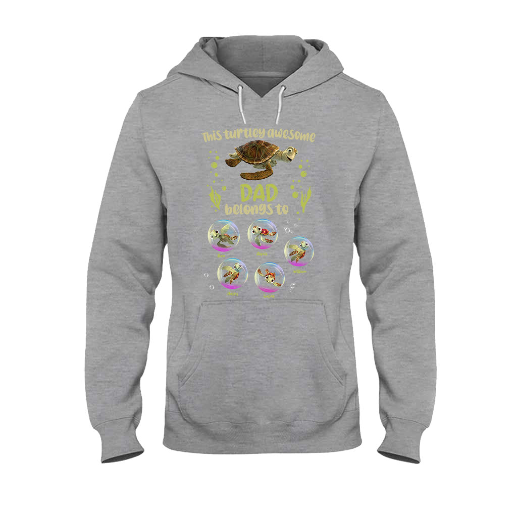Turtley Awesome Dad - Personalized Father T-shirt and Hoodie