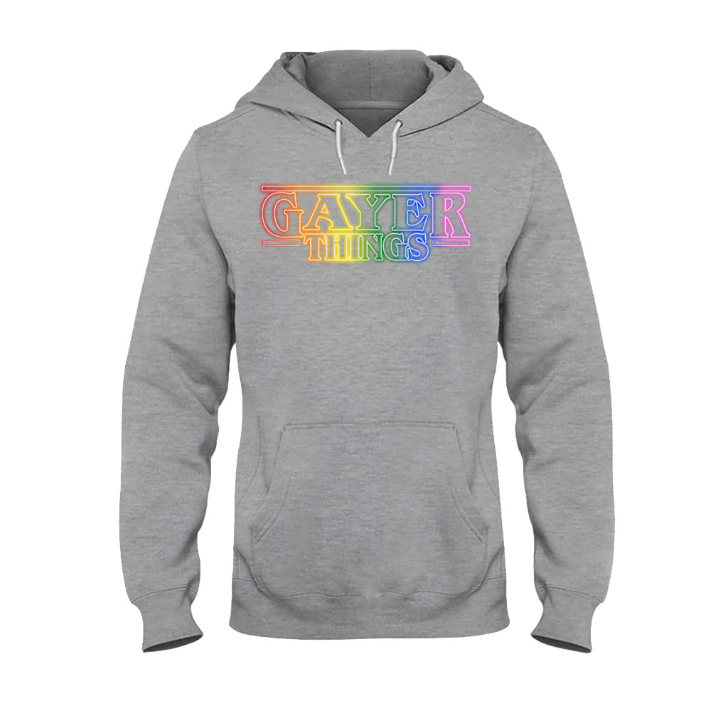 Gayer Things - LGBT Support T-shirt and Hoodie