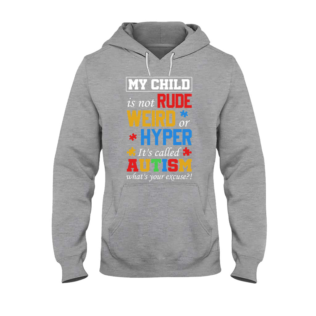 My Child Is Not Rude Weird Hyper Classic Autism Awareness T-shirt and Hoodie 112021