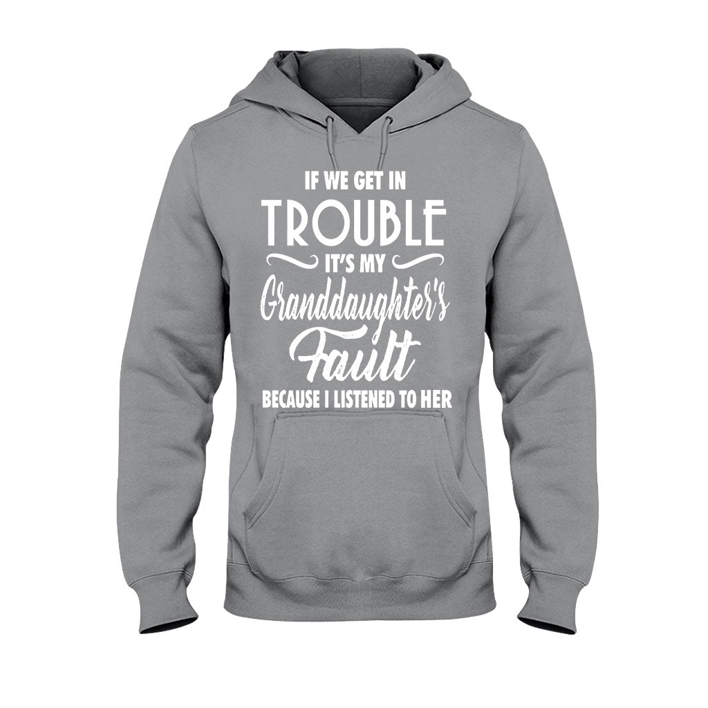 If We Get In Trouble - Grandma T-shirt And Hoodie 062021