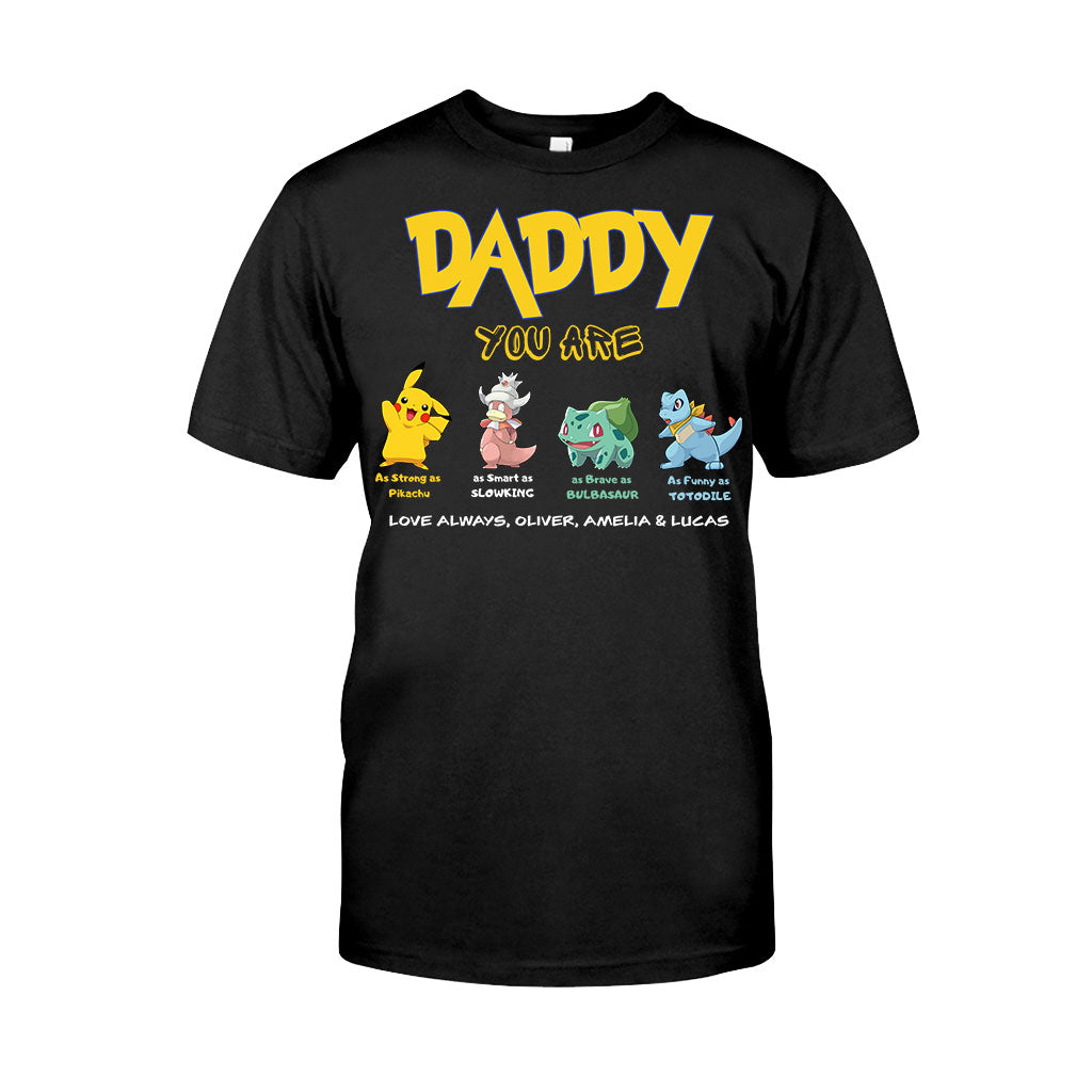 Daddy You Are - Personalized Monster Trainer T-shirt and Hoodie