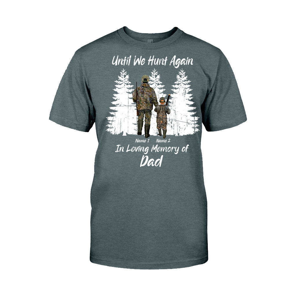 Until We Hunt Again - Personalized Father's Day T-shirt and Hoodie
