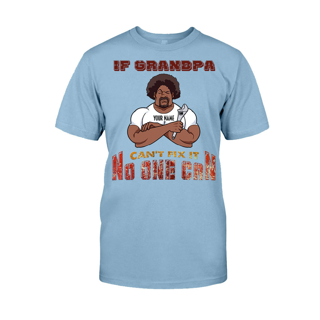 If Grandpa Can't Fix It - Personalized Father's Day T-shirt and Hoodie