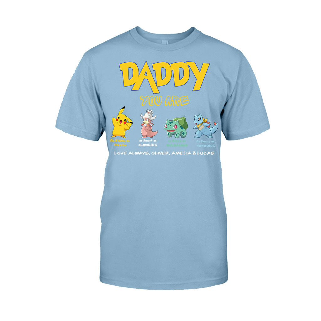 Daddy You Are - Personalized Monster Trainer T-shirt and Hoodie