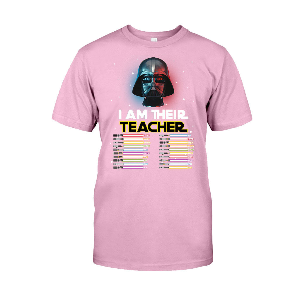 I Am Their Teacher - Personalized T-shirt and Hoodie