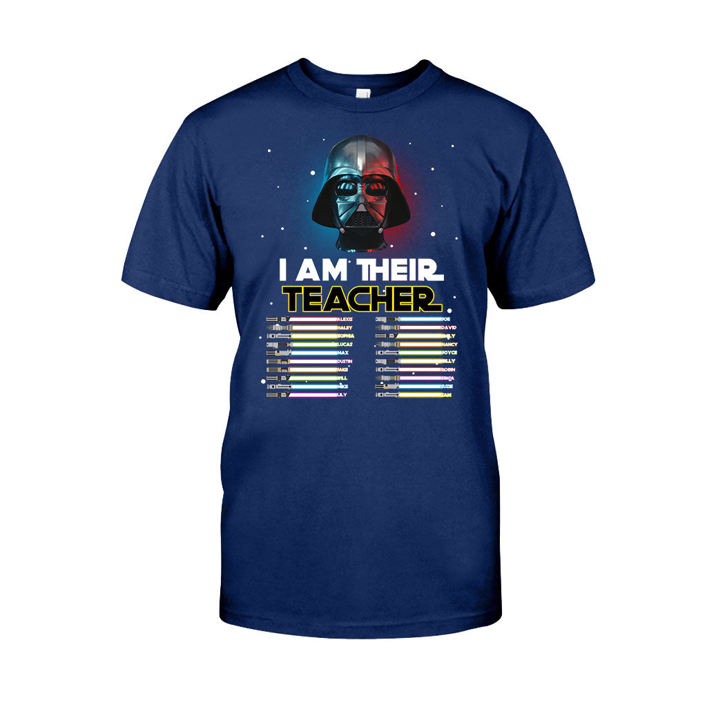 I Am Their Teacher - Personalized T-shirt and Hoodie