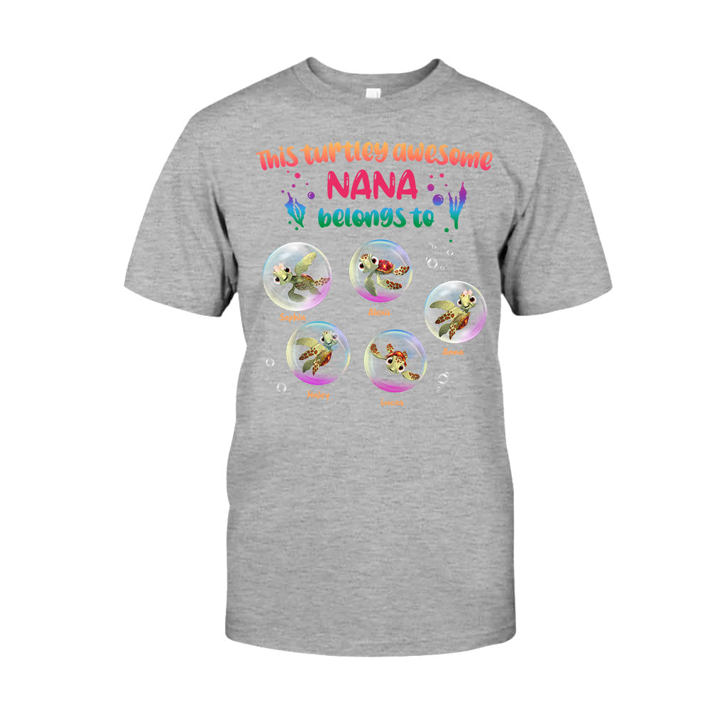 Turtley Awesome Nana - Personalized Grandma T-shirt and Hoodie