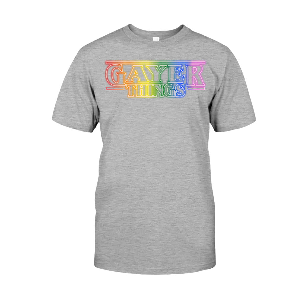 Gayer Things - LGBT Support T-shirt and Hoodie