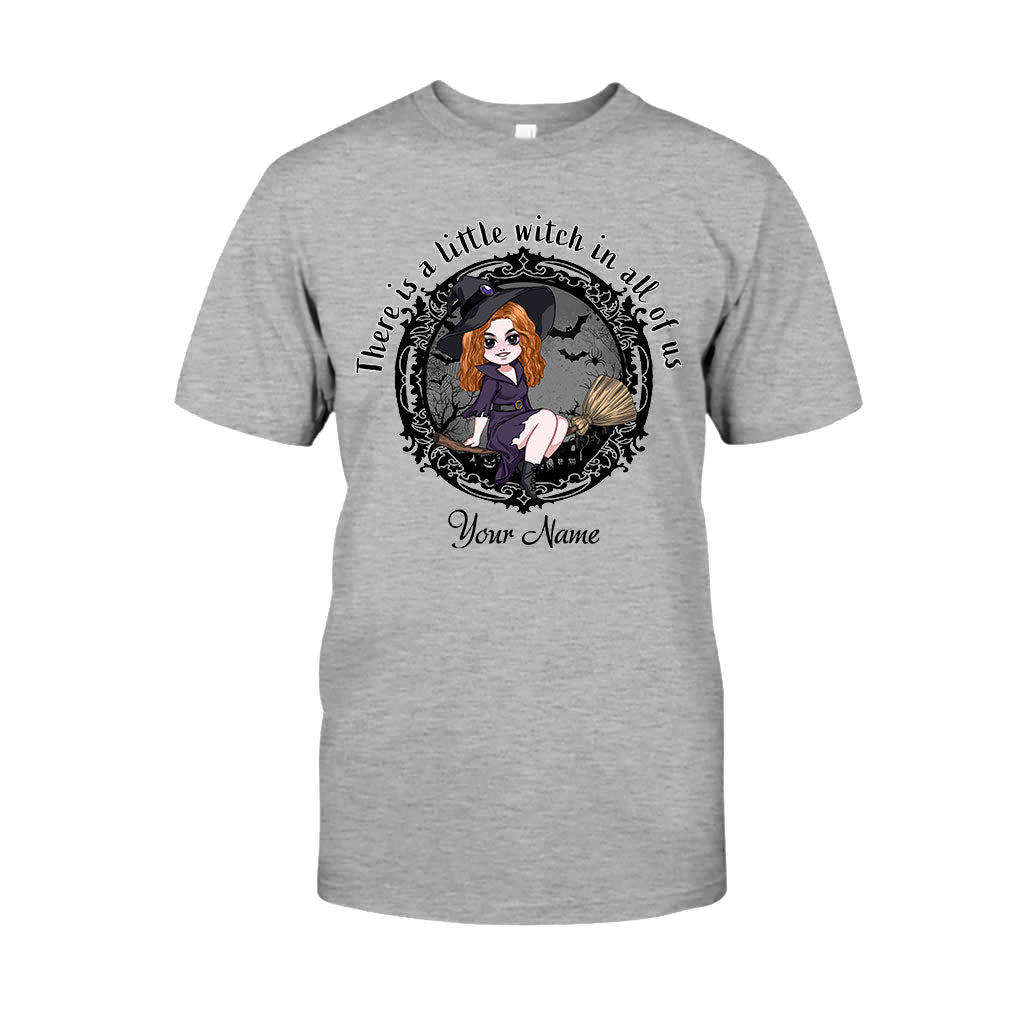 There Is A Little Witch In All Of Us - Personalized Witch T-shirt and Hoodie