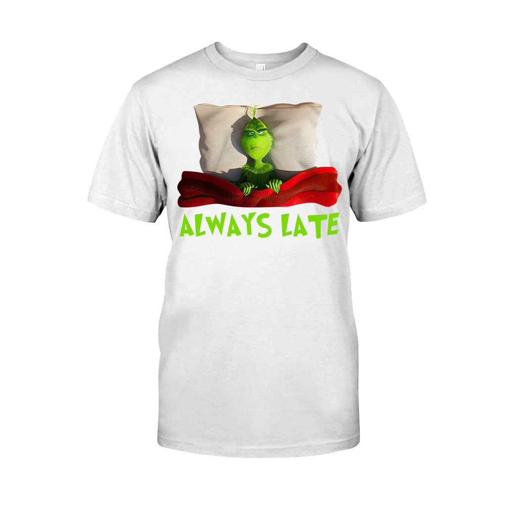 Always Late - T-shirt and Hoodie 1118