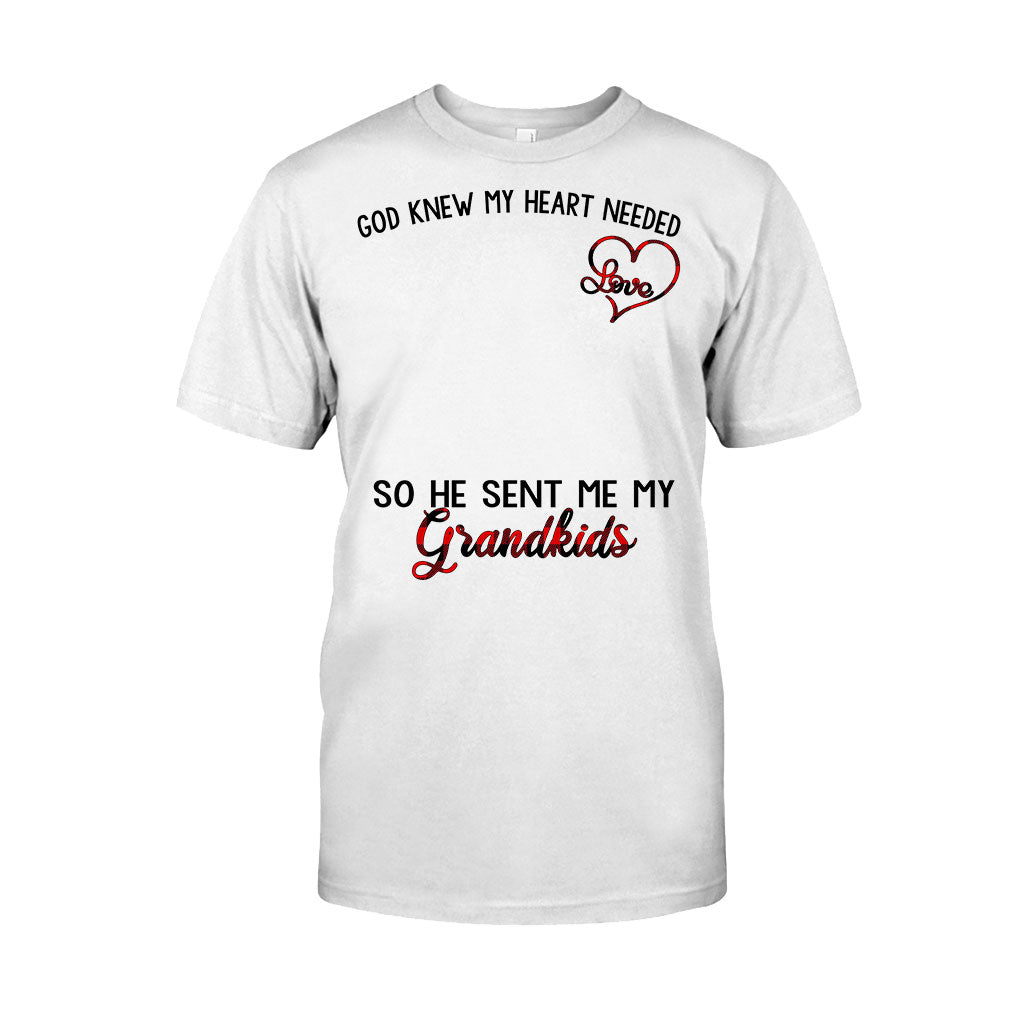 God Knew My Heart Needed Love So He Sent Me My Grandkids - Personalized Grandma T-shirt and Hoodie