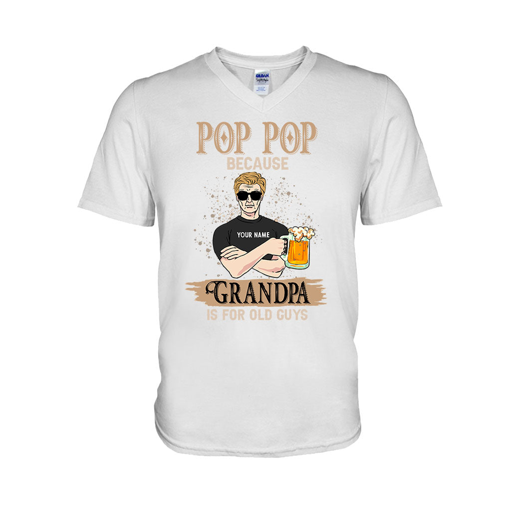 Granpa Is For Old Guys - Personalized Father's Day T-shirt and Hoodie