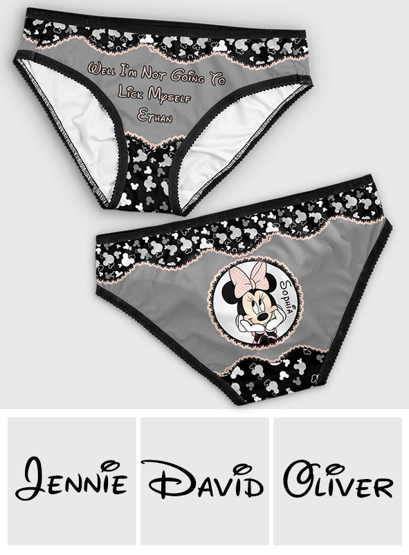 Well I'm Not Going To Lick Myself - Personalized Mouse Lace Border Women Briefs