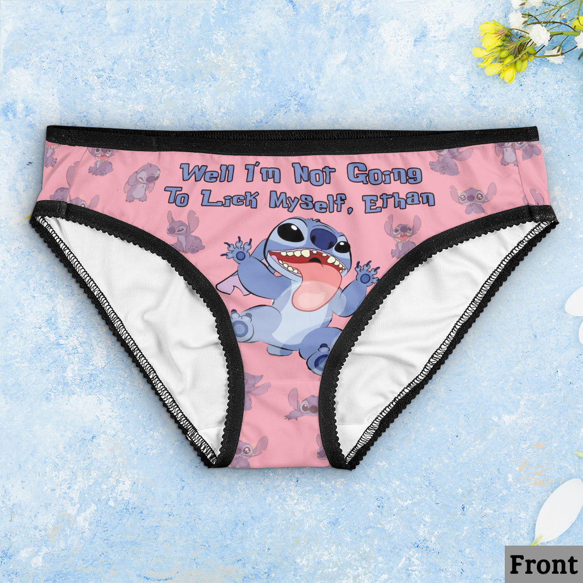 Well I'm Not Going To Lick Myself - Personalized Ohana Lace Border Women Briefs