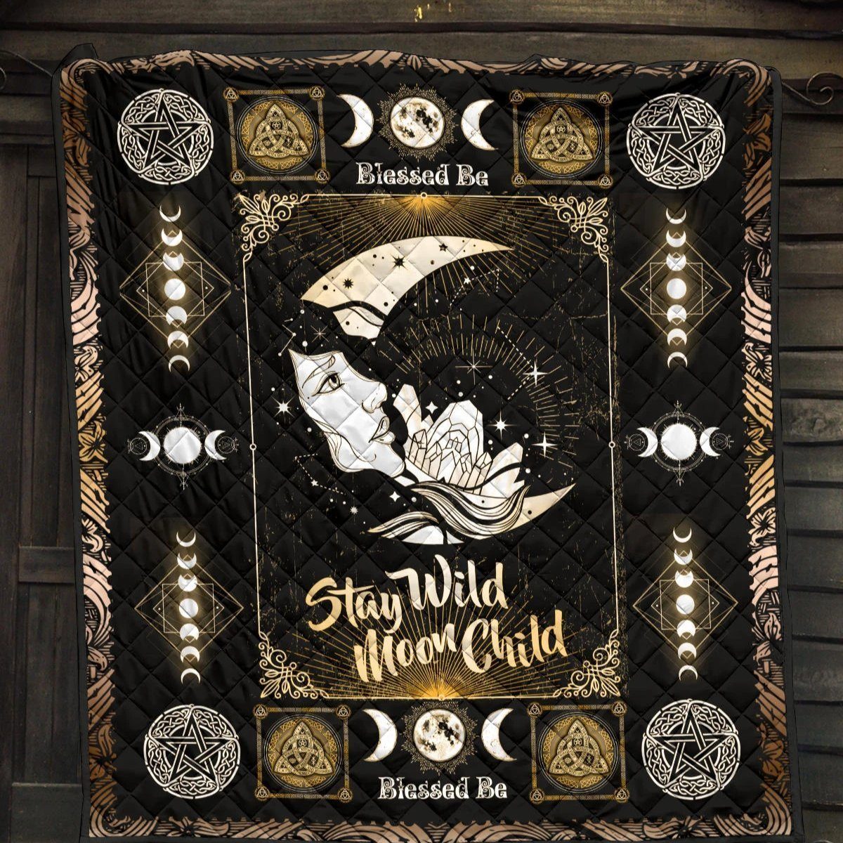 Stay Wild Moon Child Wicca - Witch Quilt 0822