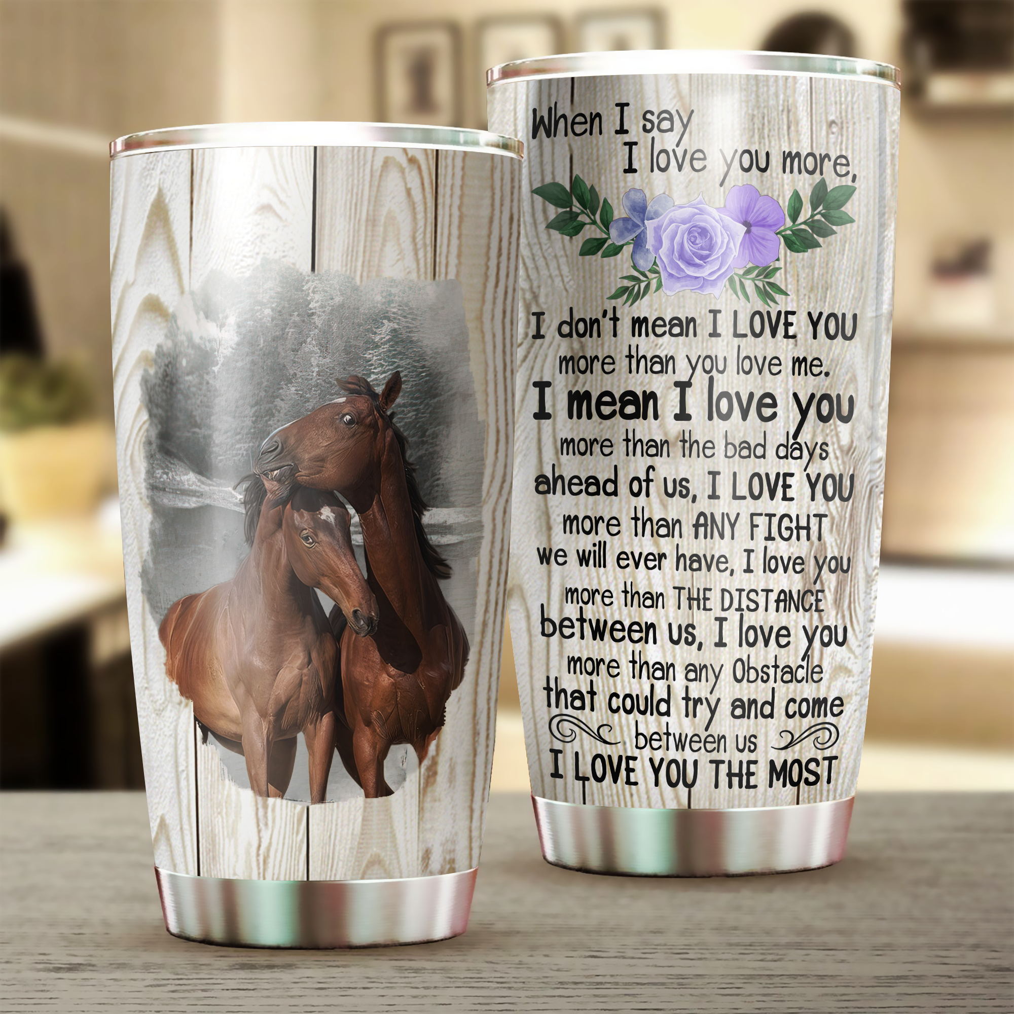 I Love You The Most Horse Tumbler 0523