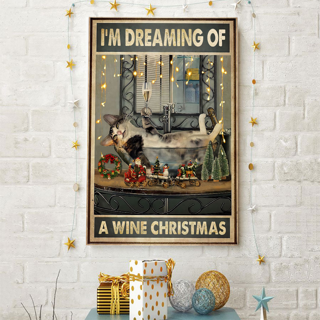 I'm Dreaming Of A Wine Christmas - Cat Poster