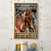 The Devil Whispered In My Ears - Horse Poster