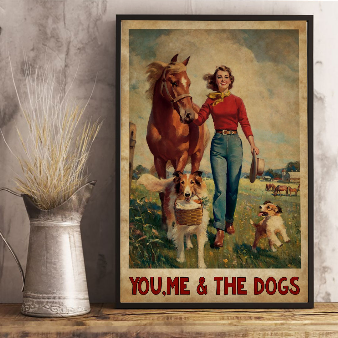 You, Me And The Dogs - Horse Poster