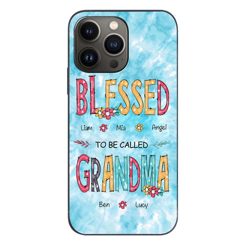 Blessed To Be Called Grandma - Personalized Grandma Phone Case